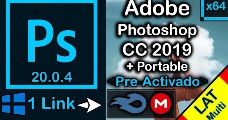 pc Adobe Photoshop CC 2019 20.0.4 Full Crack Torrent download FREE